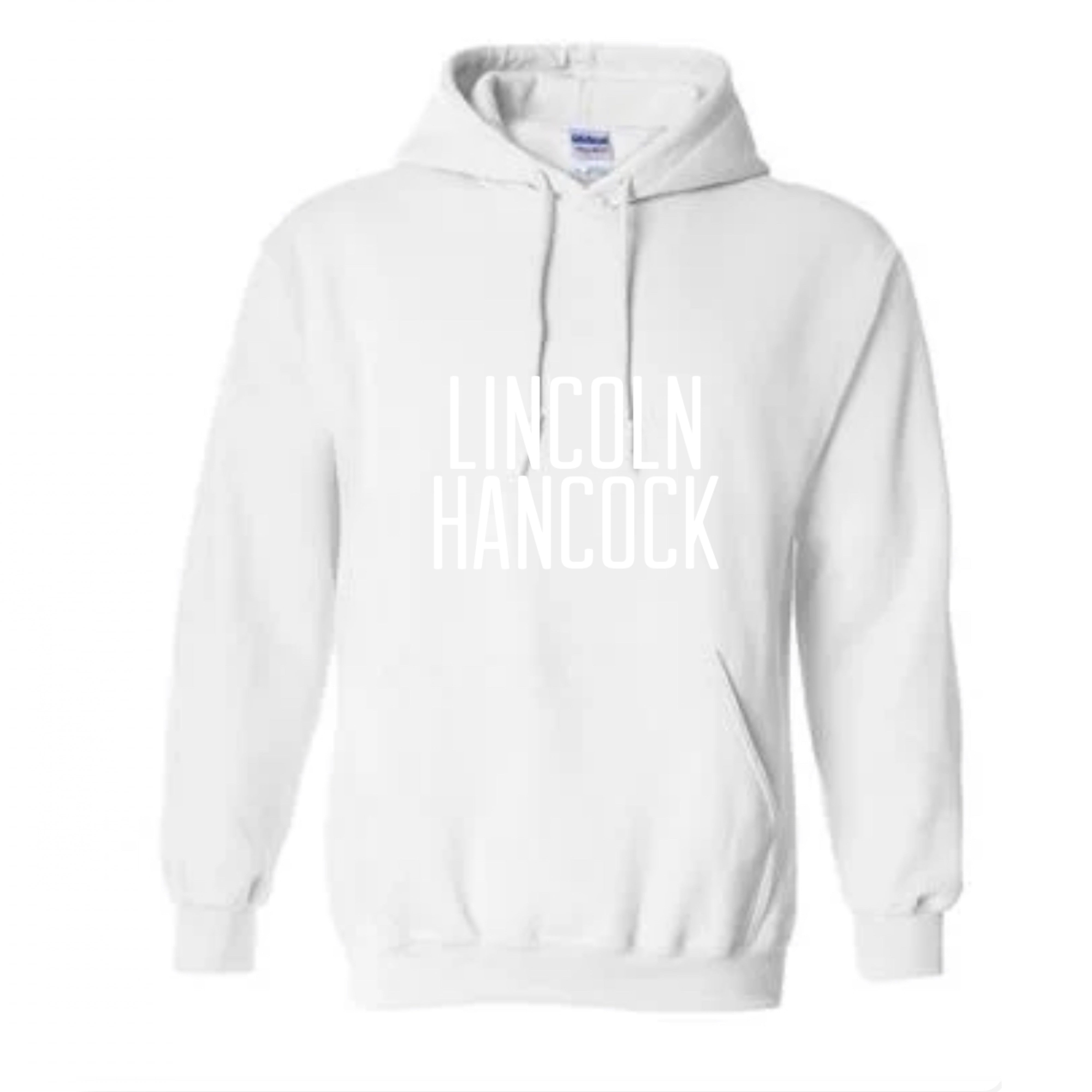 Adult Hoodie - LINCOLN HANCOCK!