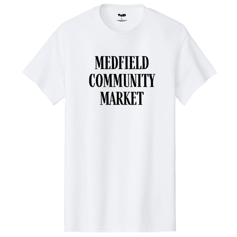 T-Shirt - "MEDFIELD COMMUNITY MARKET" - Medfield Community Market Event